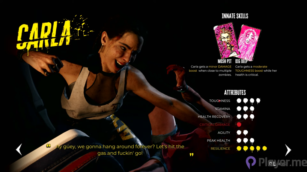 There are six selectable characters in Dead Island 2. Carla is one of them.