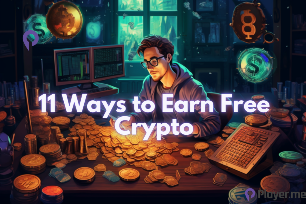 11 Ways to Earn Free Crypto