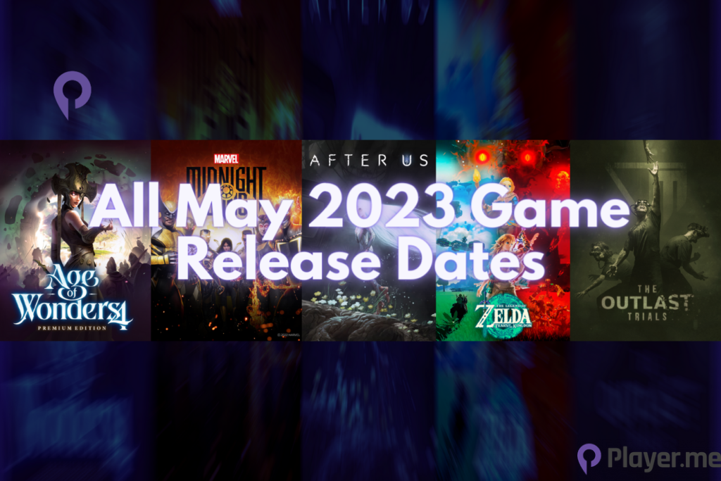 All May 2023 Game Release Dates