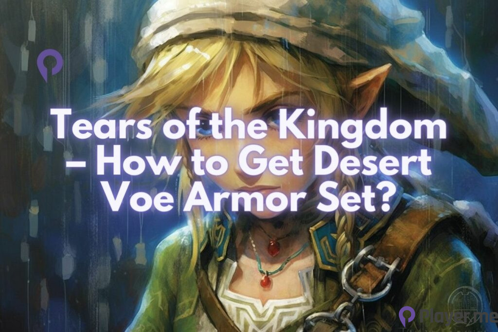 Tears of the Kingdom - How to Get Desert Voe Armor Set?