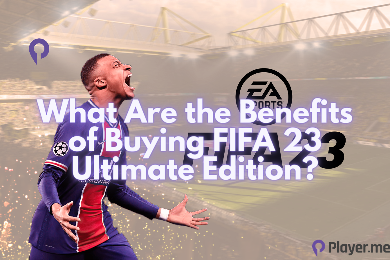 FIFA 22 Ultimate Edition - What's included