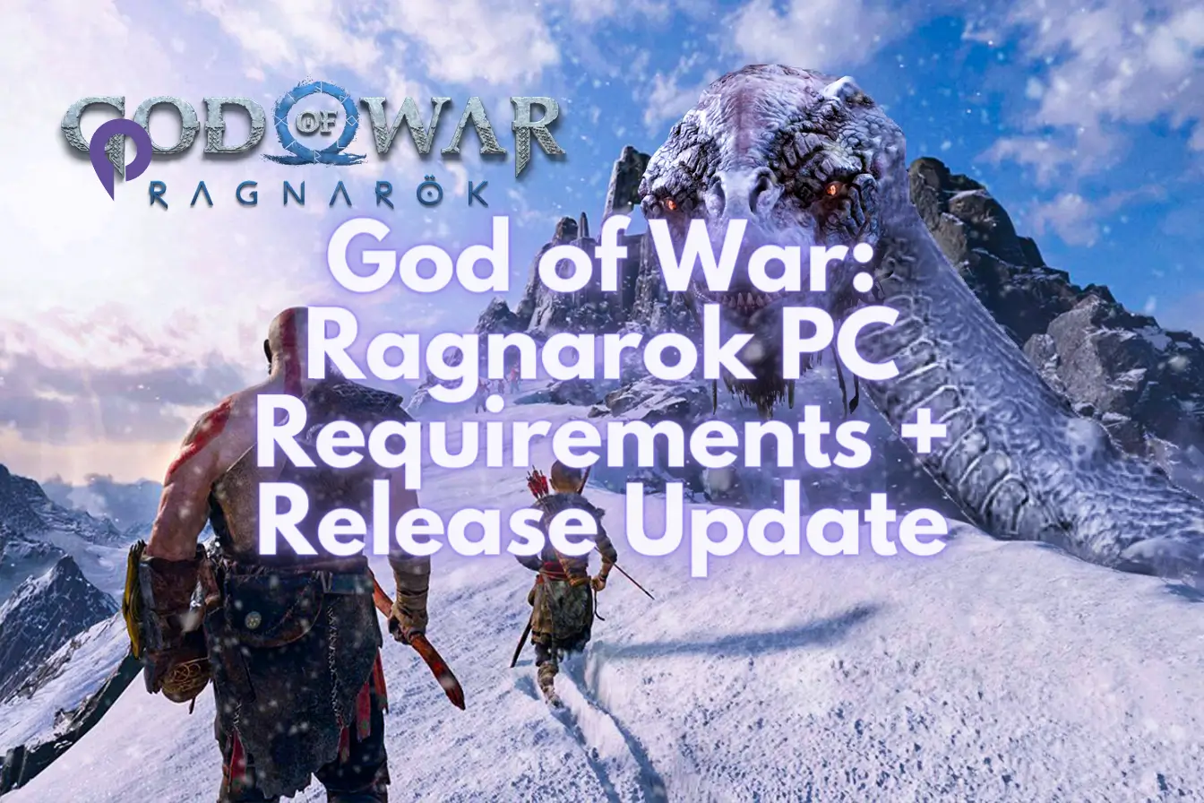 God of War: Ragnarok PC Requirements + Release Update