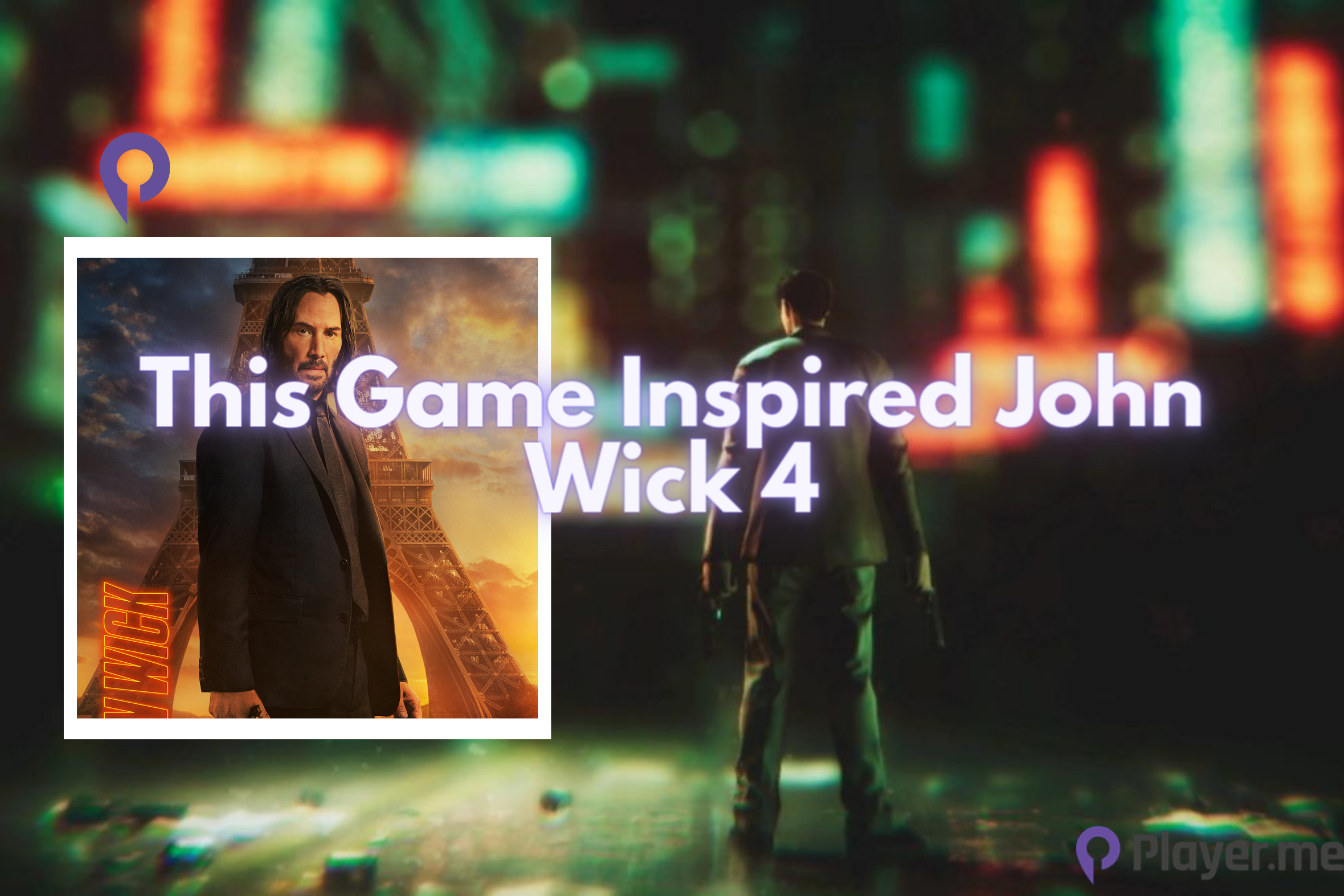 This Game Inspired John Wick 4
