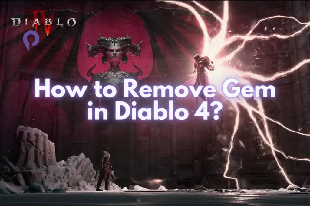 How to Remove Gem in Diablo 4