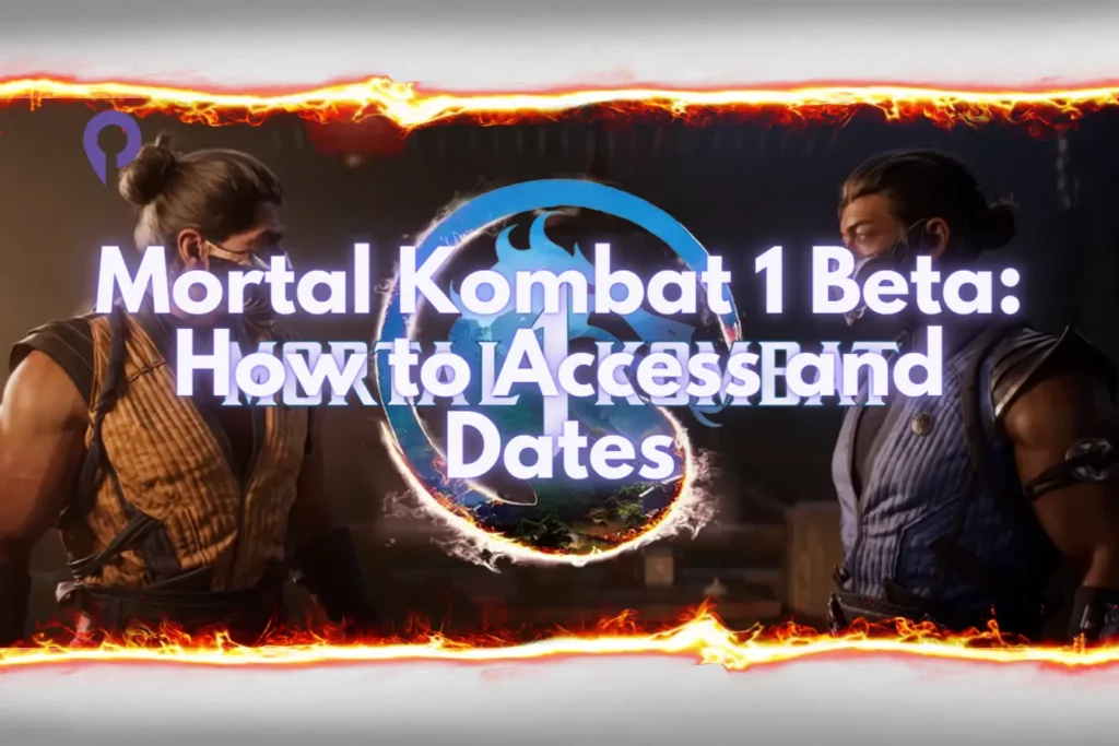 Mortal Kombat 1 Beta How to Access and Dates
