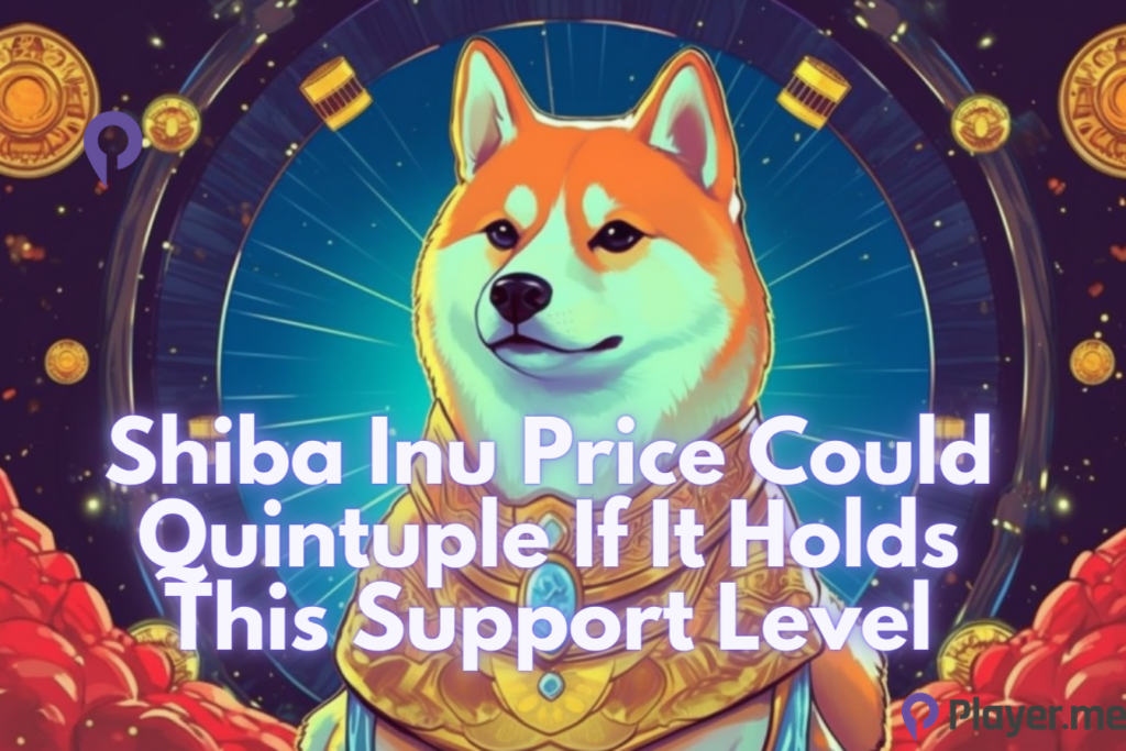 Shiba Inu Price Could Quintuple If It Holds This Support Level