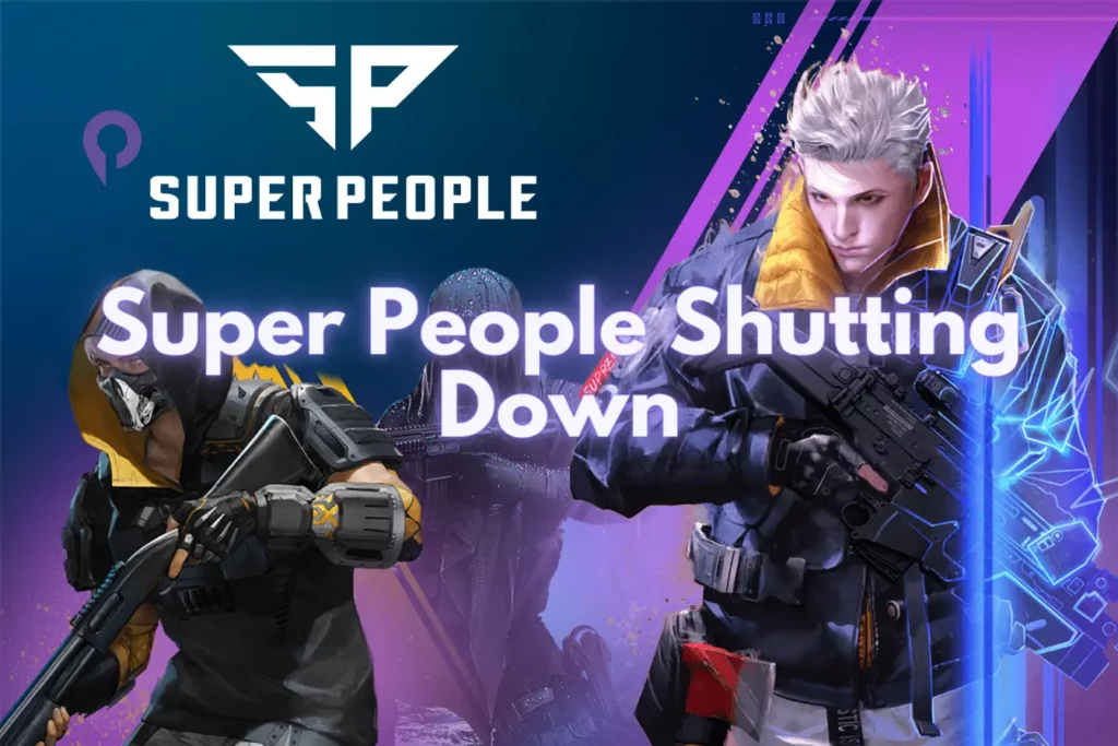 Super People Shutting Down