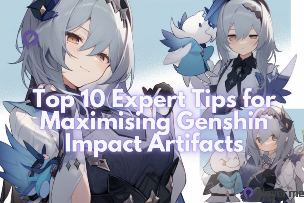 Top 10 Expert Tips for Maximising Genshin Impact Artifacts
