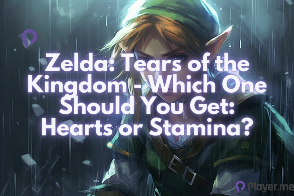 Zelda Tears of the Kingdom - Which One Should You Get Hearts or Stamina