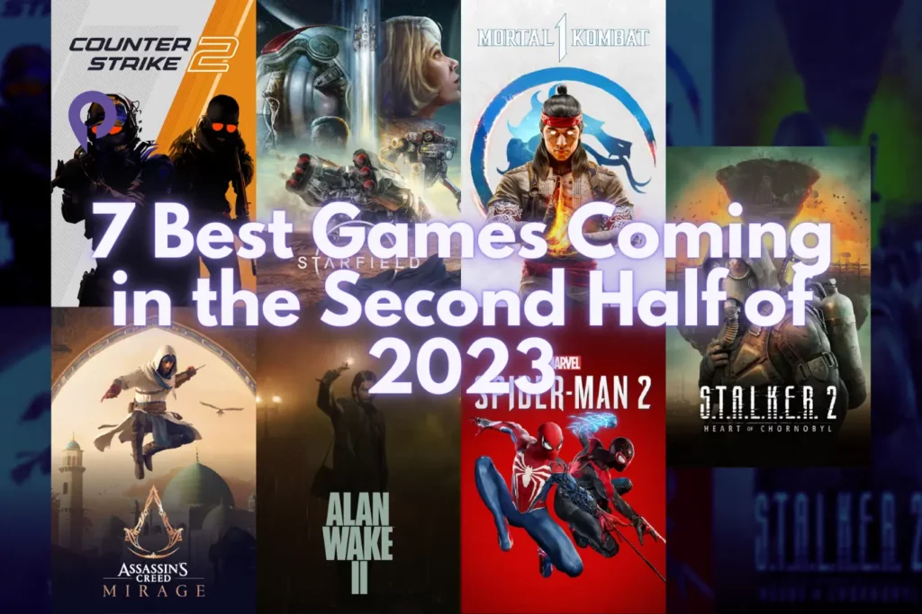 7 Best Games Coming in the Second Half of 2023