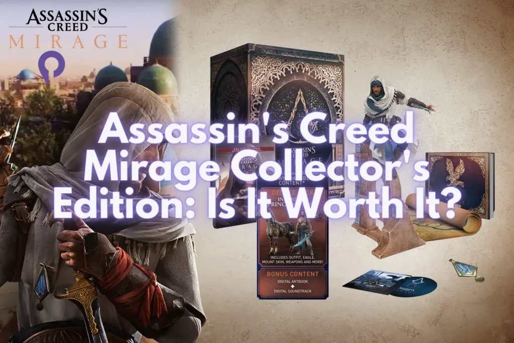 Assassin's Creed Mirage Collector's Edition Is It Worth It