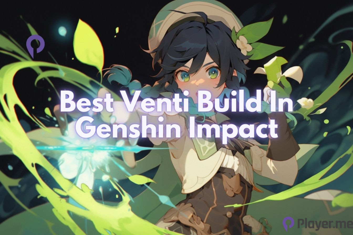 Genshin Impact: Best Venti Build In Genshin Impact