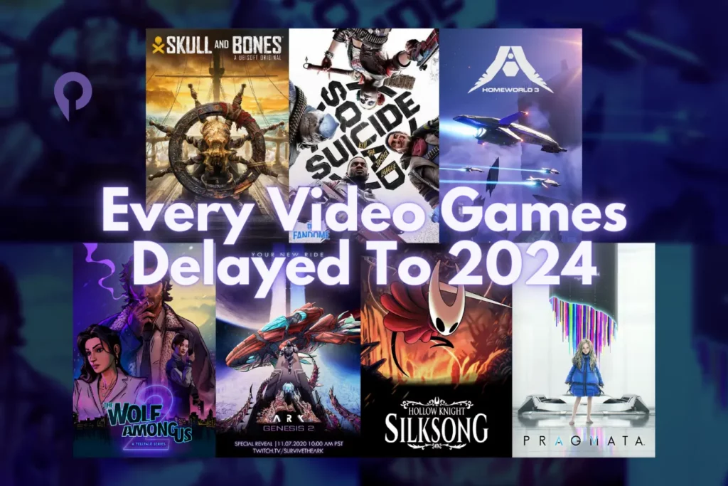 Every Video Games Delayed To 2024 Every Video Games Delayed To 2024