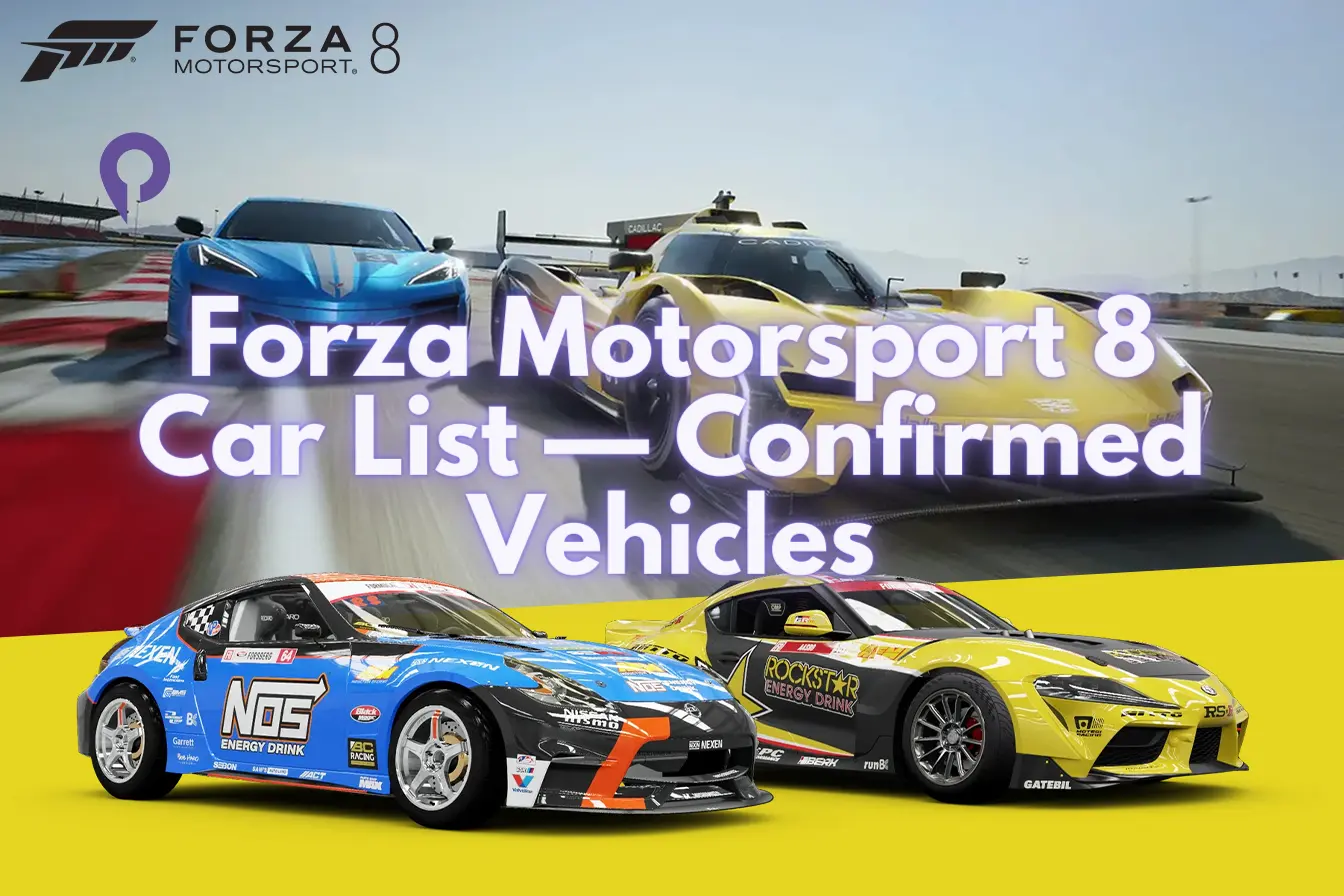  For all your gaming needs - Forza Motorsport 8
