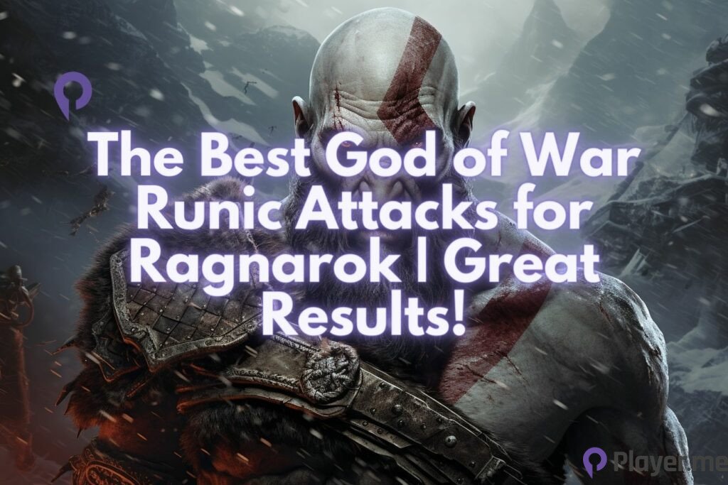 The Best God of War Runic Attacks for Ragnarok Great Results!