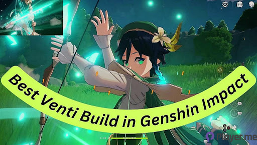 Venti Build In Genshin Impact