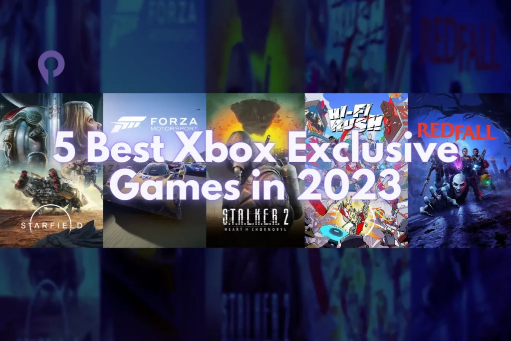 5 Best Xbox Exclusive Games in 2023 5 Best Xbox Exclusive Games in 2023