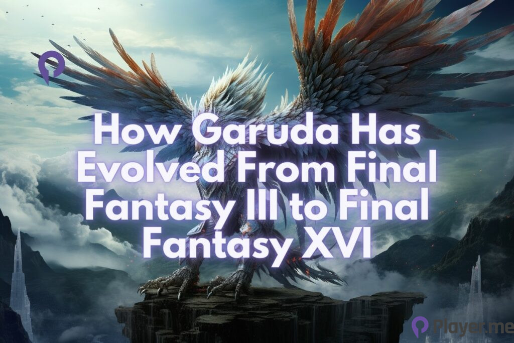 How Garuda Has Evolved From Final Fantasy III to Final Fantasy XVI
