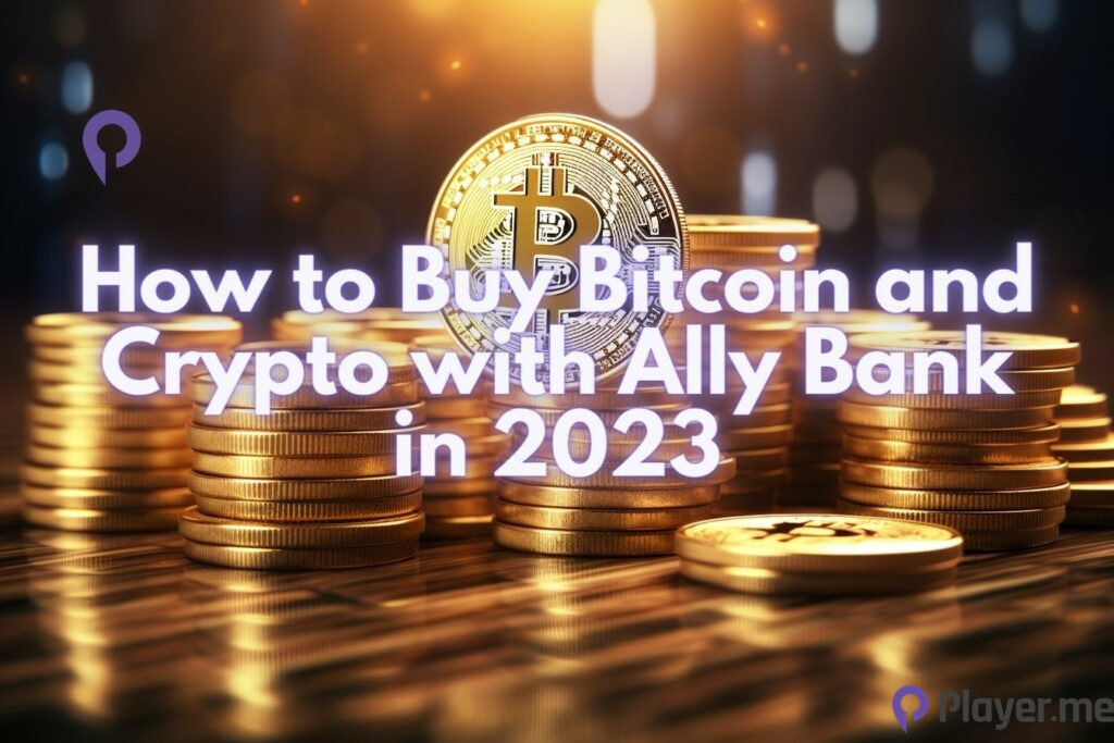 How to Buy Bitcoin and Crypto with Ally Bank in 2023 How to Buy Bitcoin and Crypto with Ally Bank in 2023