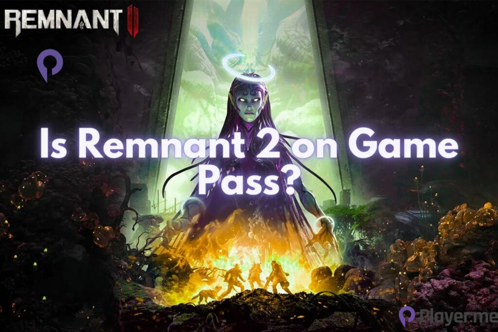 Is Remnant 2 on Game Pass