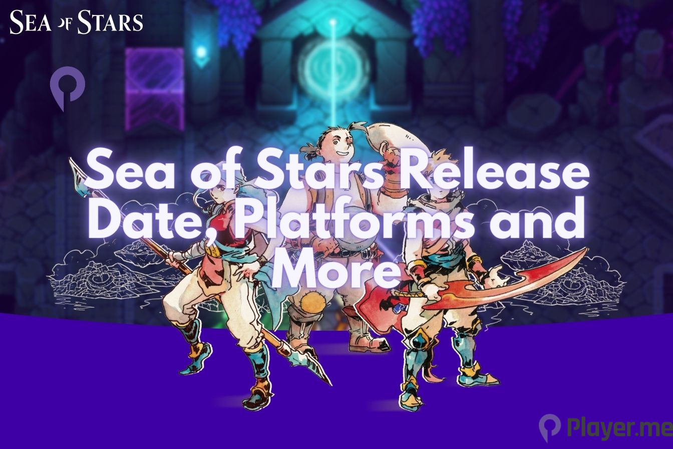 Sea of Stars Release Date and Platforms - Prima Games
