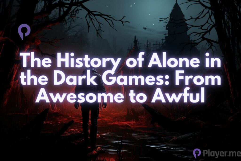 The History of Alone in the Dark Games From Awesome to Awful