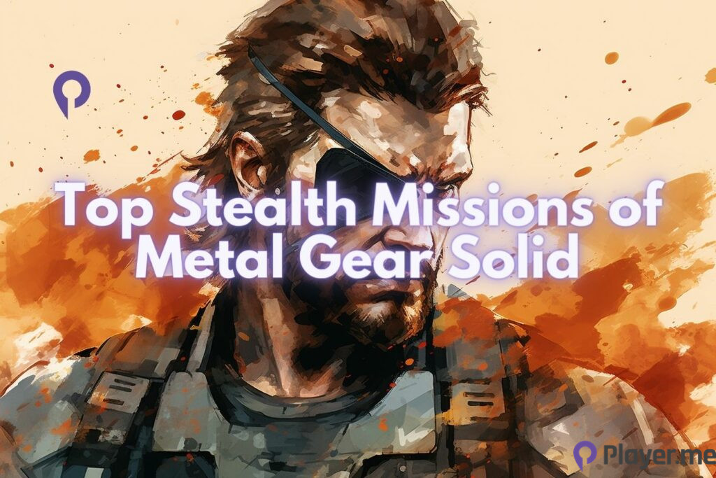Top Stealth Missions of Metal Gear Solid