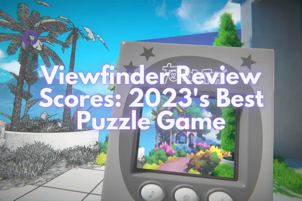 Viewfinder Review Scores 2023's Best Puzzle Game