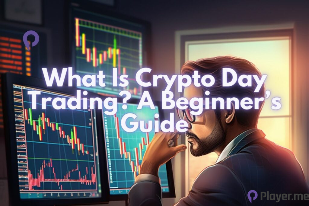 What Is Crypto Day Trading A Beginner’s Guide