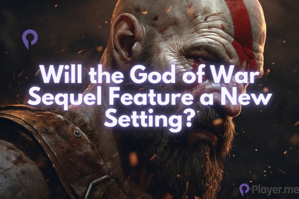 Will the God of War Sequel Feature a New Setting
