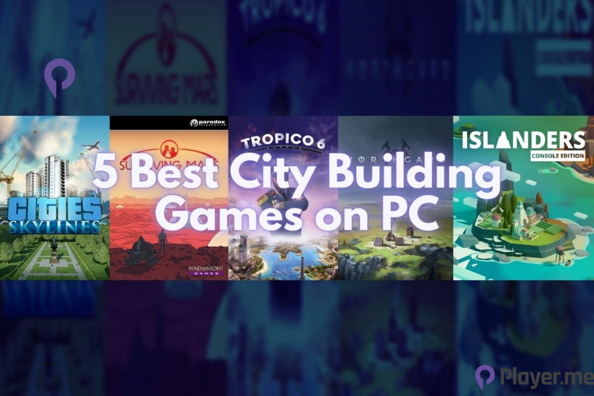 5 Best City Building Games on PC Player.me