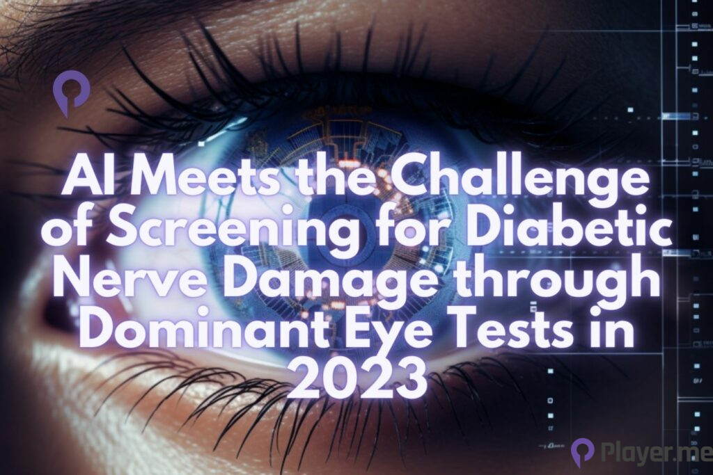 AI Meets the Challenge of Screening for Diabetic Nerve Damage through Dominant Eye Tests in 2023