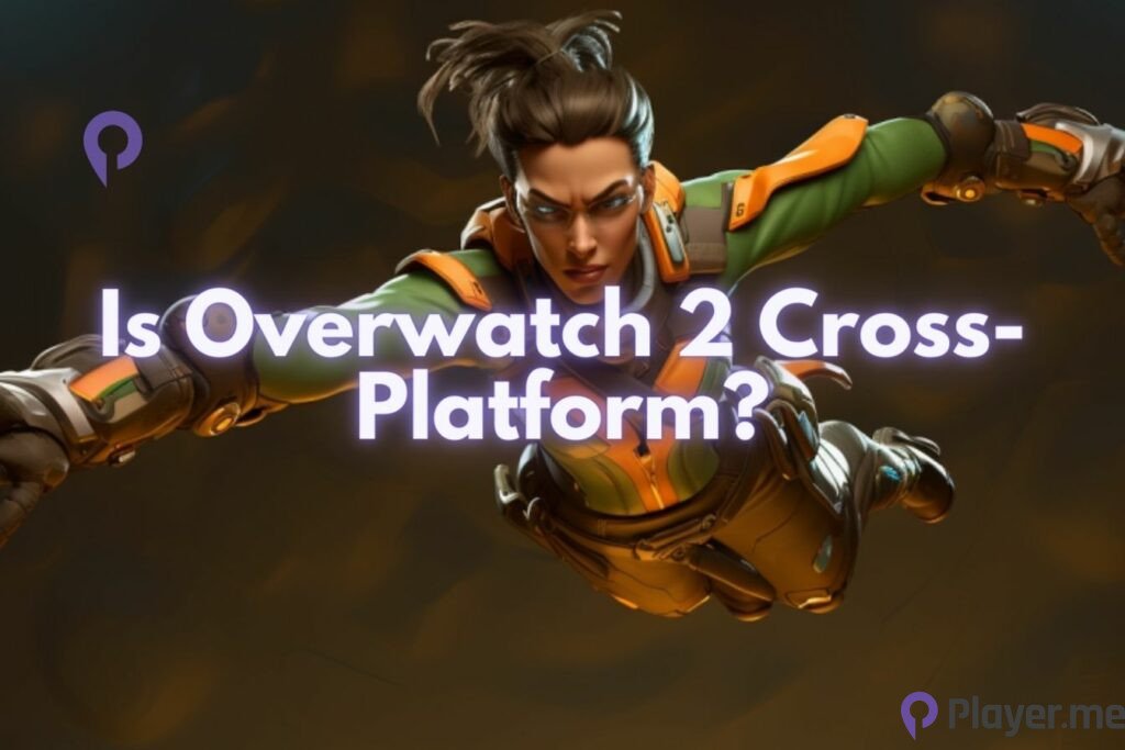 Is Overwatch 2 Cross-Platform? Is Overwatch 2 Cross-Platform