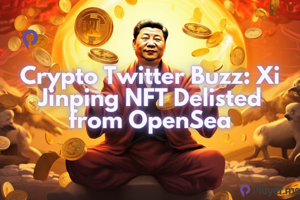 Crypto Twitter Buzz: Xi Jinping NFT Delisted from OpenSea
