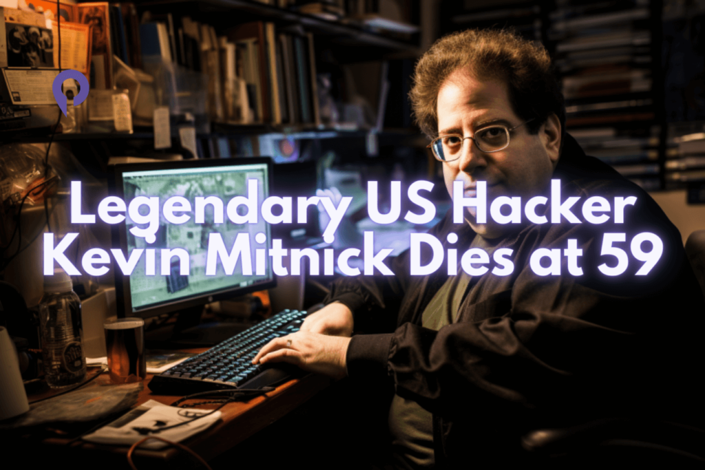 Legendary US Hacker Kevin Mitnick Dies at 59