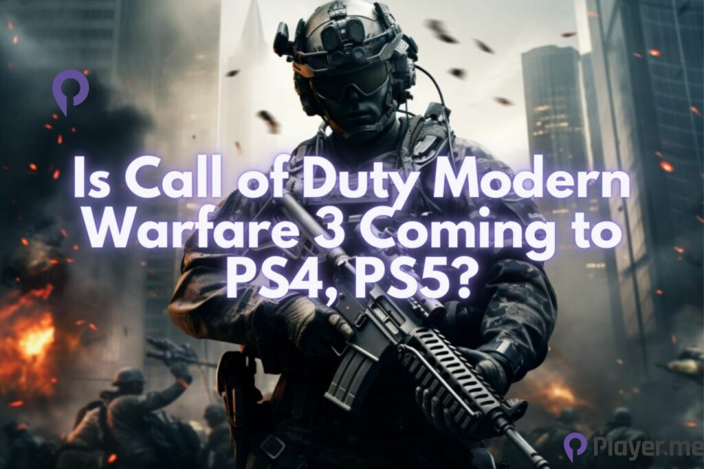 Is Call of Duty Modern Warfare 3 Coming to PS4, PS5?