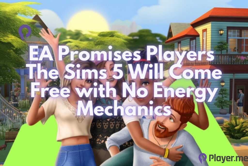 EA Promises Players The Sims 5 Will Come Free with No Energy Mechanics