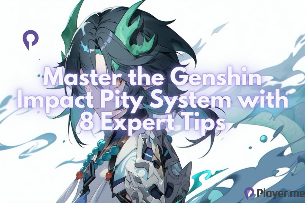 Master the Genshin Impact Pity System with 8 Expert Tips