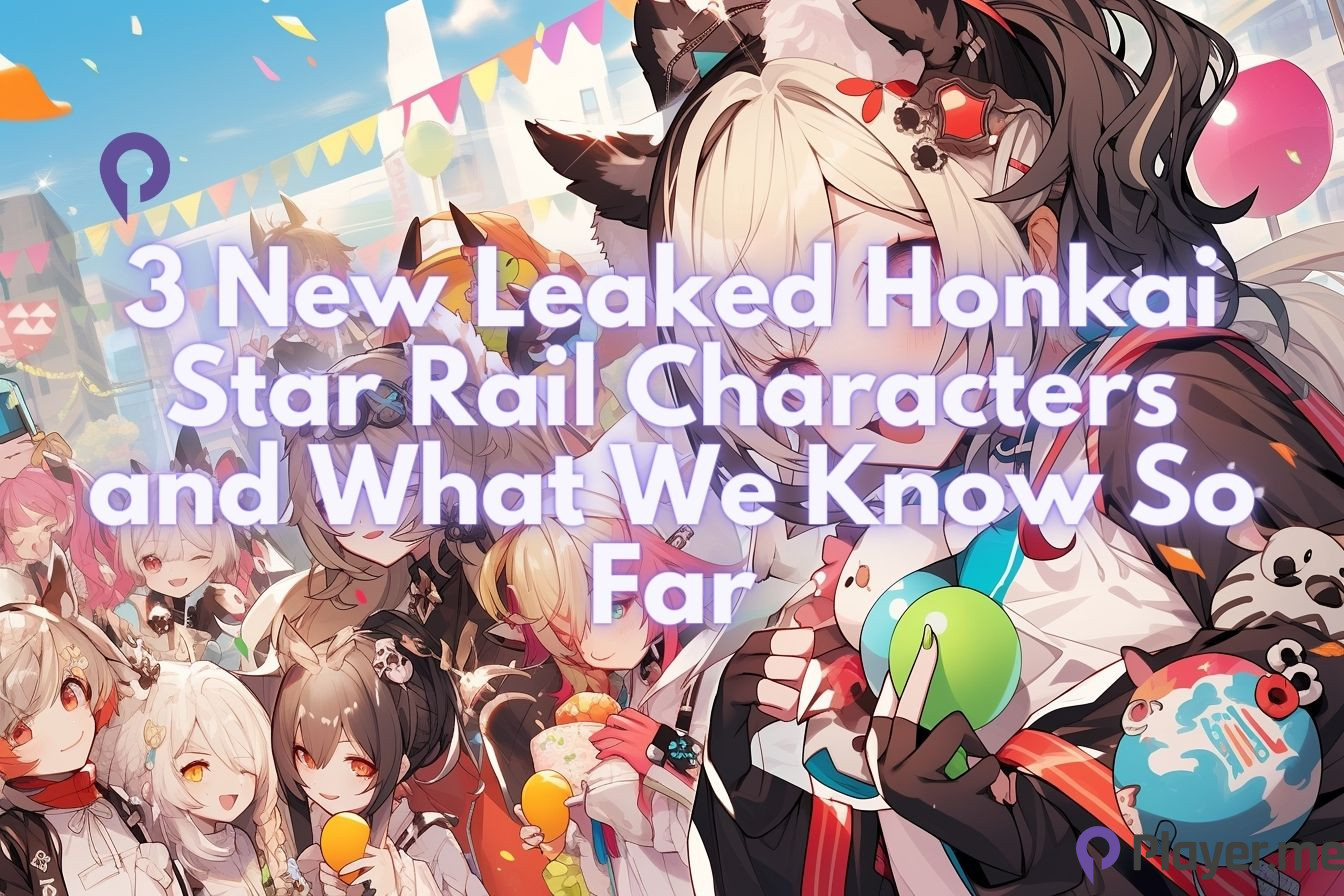 3 New Leaked Honkai Star Rail Characters and What We Know So Far