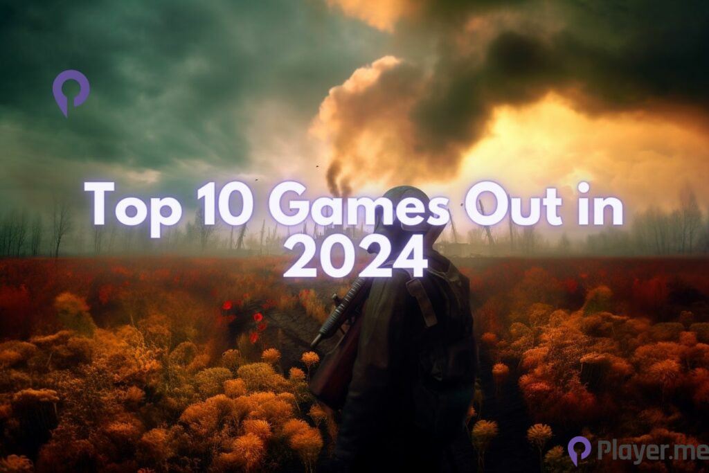 Top 10 Games Out in 2024 Player.me
