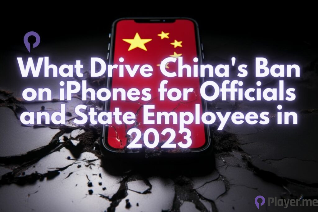 What Drive China's Ban on iPhones for Officials and State Employees in 2023