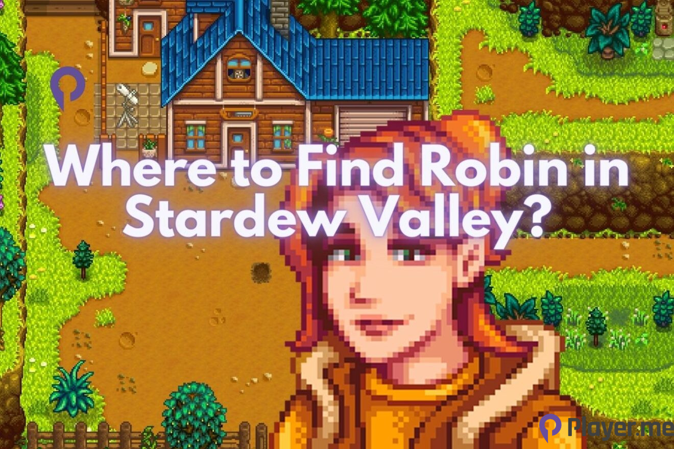 Where to Find Robin in Stardew Valley? Player.me