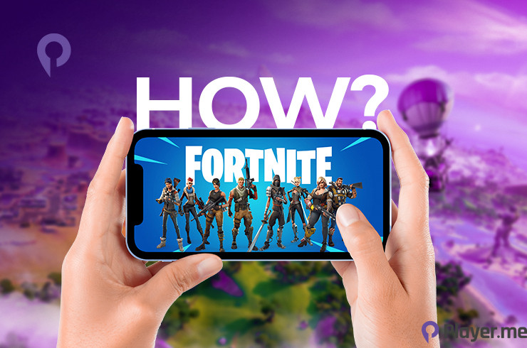 How to Play Fortnite on Mobile?