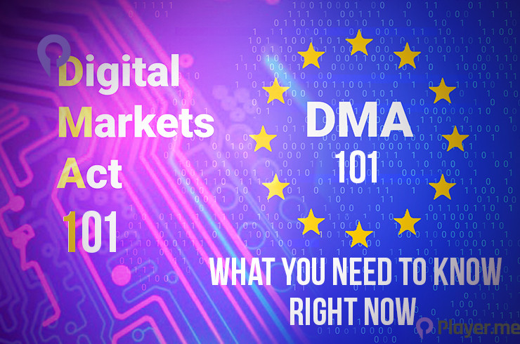 Digital Markets Act 101: What You Need to Know Right Now