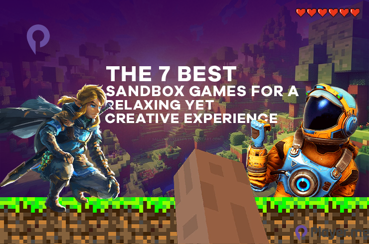 The 7 Best Sandbox Games for a Relaxing yet Creative Experience